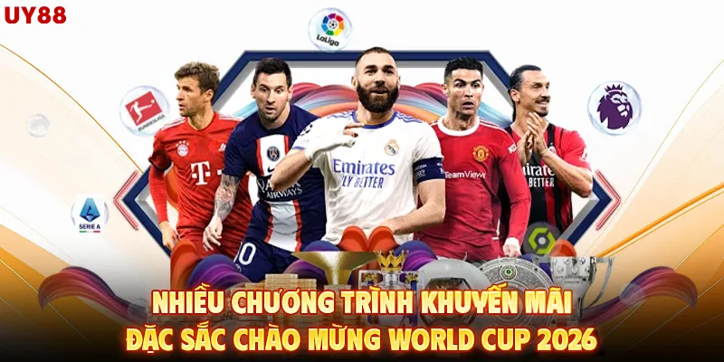 Nhiều chương trình khuyến mãi chào mừng World Cup 2026